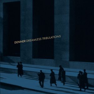Dreamless Tribulations (EP)