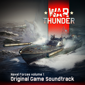 War Thunder: Naval Forces, Vol.1 (Original Game Soundtrack) (OST)