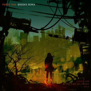 Paper Thin (Brooks remix)