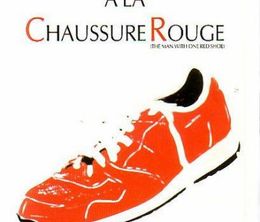image-https://media.senscritique.com/media/000019711007/0/l_homme_a_la_chaussure_rouge.jpg