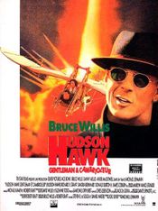 Affiche Hudson Hawk, gentleman et cambrioleur Affiche Hudson Hawk, gentleman et cambrioleur
