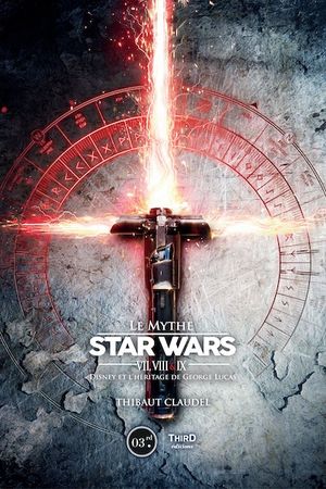 Le Mythe Star Wars, Épisodes VII, VIII et IX