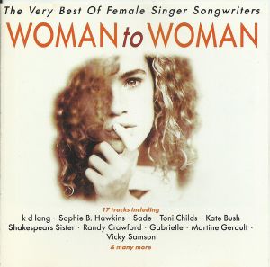 Woman to Woman: The Very Best of Female Singer Songwriters