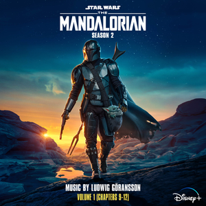 The Mandalorian: Season 2 - Vol. 1 (Chapters 9-12) (OST)