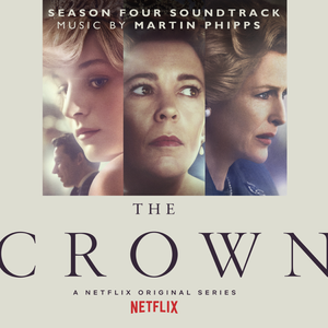 The Crown Season Four (Soundtrack from the Netflix Original Series) (OST)