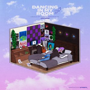 Dancing in My Room (Single)