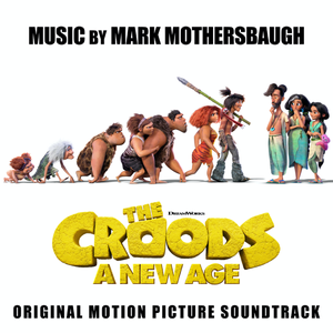 The Croods: A New Age (Original Motion Picture Soundtrack) (OST)