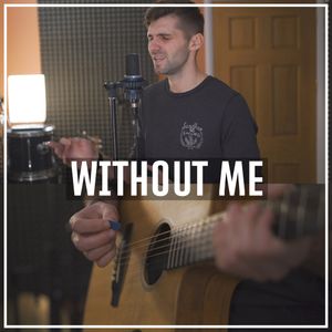 Without Me (Acoustic) (Single)