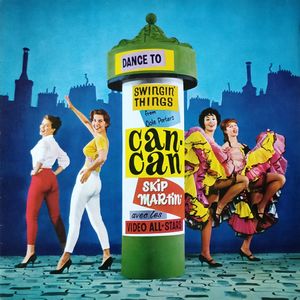 Dance to Swingin' Things From Cole Porter's Can-Can