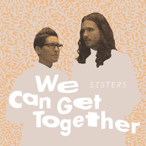 We Can Get Together (EP)