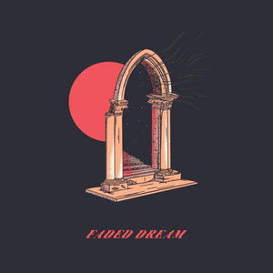 Faded Dream (Single)