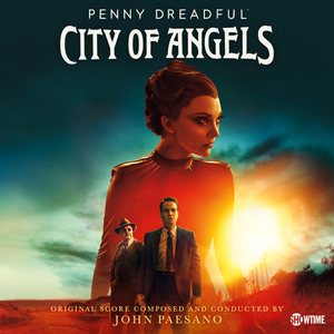 Penny Dreadful: City of Angels (OST)