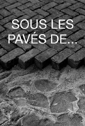 Sous les pavés de...