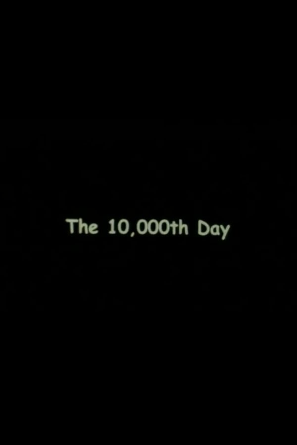 The 10 000th Day