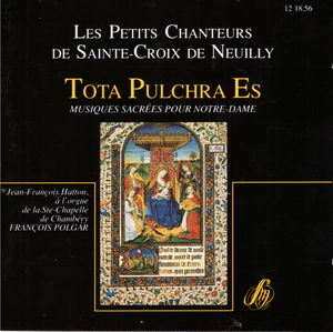 Tota pulchra es: Musiques sacrées pour Notre-Dame