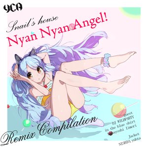 Nyan Nyan Angel! (Stereoman house remix)