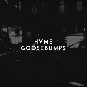 Goosebumps (Single)