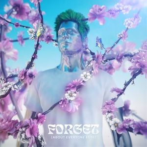 Forget (About Everyone Else) (Single)