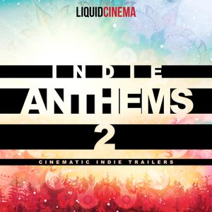 Indie Anthems 2