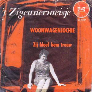 Woonwagenjochie / Zij bleef hem trouw (Single)