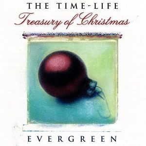 Treasury of Christmas: Evergreen