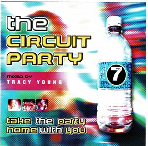 The Circuit Party, Volume 7