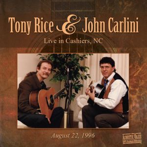 Tony Rice & John Carlini (Live)