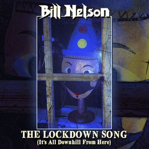 The Lockdown Song (It’s All Downhill From Here) (Single)