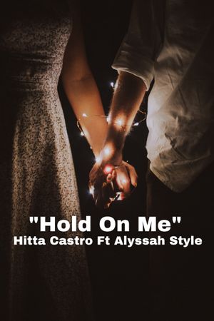 Hold On Me (Single)