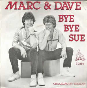 Bye Bye Sue / Oh Darling ruf' mich an (Single)