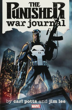 The Punisher War Journal by Carl Potts and Jim Lee