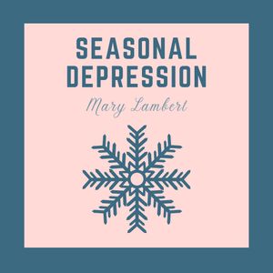 Seasonal Depression (Single)