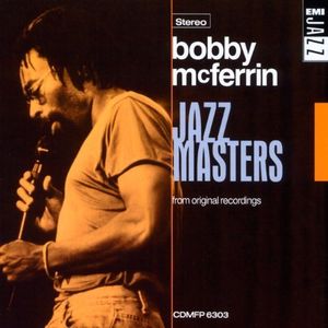 EMI Jazz Masters: Bobby McFerrin