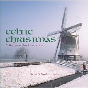 Celtic Christmas (A Windham Hill Collection)