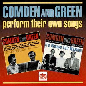 Comden and Green Perform Their Own Songs
