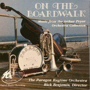 On the Boardwalk, Music from the Arthur Pryor Orchestra Collection