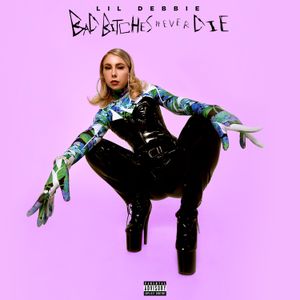 Bad Bitches Never Die (EP)