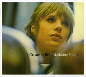 Marianne Faithfull’s Greatest Hits