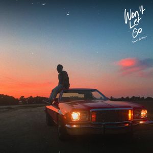 Won’t Let Go (Single)