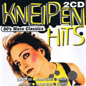 Kneipen Hits: 80’s Wave Classics