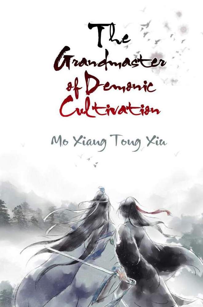 The Grandmaster of Demonic Cultivation - Mo Xiang Tong Xiu