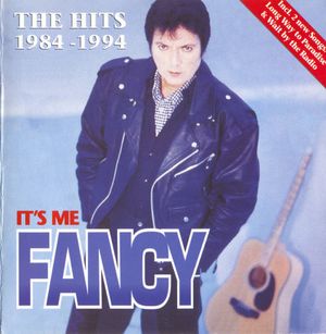 It's Me Fancy (The Hits 1984 - 1994)