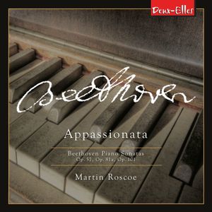 Appassionata: Piano Sonatas, op. 57, op. 81a, op. 101