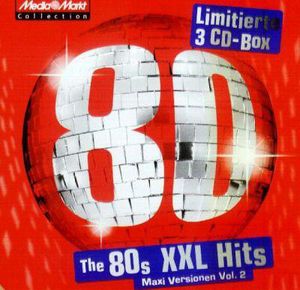 The 80s XXL Hits - Maxi versionen