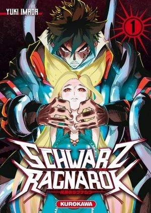 Schwarz Ragnarök, tome 1