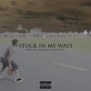 Stuck In My Ways (Single)