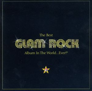 The Best Glam Rock Album in the World… Ever!