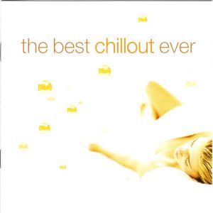 The Best Chillout... Ever!