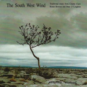 The South West Wind: Traditional music from County Clare