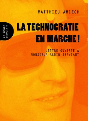 La Technocratie en marche !